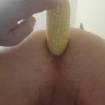 Not sure how to describe the feeling of an ear of corn sliding into my ass, but I enjoy it a lot