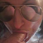 Its an amazing view when she wears her shades whilst sucking my cock.  Sexy as fuck