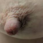 Thought some of you might want to see my nipple up close.