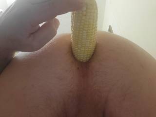 Not sure how to describe the feeling of an ear of corn sliding into my ass, but I enjoy it a lot