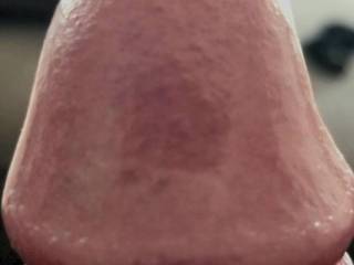 Precum glistening on my head