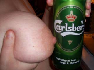 Carlsberg - probably the best lager in the world ...to make those nipples stand up n proud...Anyone fancy a can?