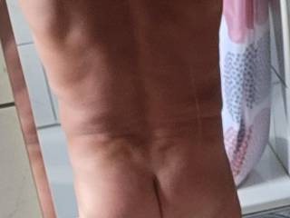 My arse, not bad for old boy I reckon.
