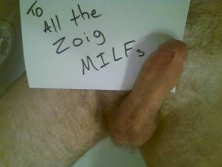 A tribute to all the sexy MILFs on Zoig....love you hot ladies