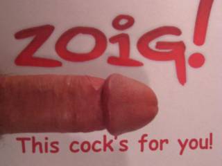 Genuine Zoig member offered for your use.