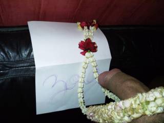 flower necklace on my dick to say good luck to everybody
