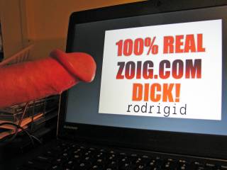 May, 2013: Genuine Zoig dick.