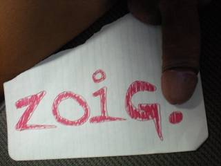 ZOIG :)