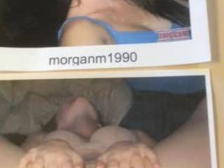 My tribute to beautiful and sexy morganm1990!  I couldn\'t decide wither to give you a facial or a creampie so I had both pictures up and went for the creampie!