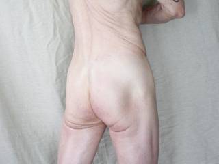 My ass is quite firm but also soft, you should feel it, if you are that way inclined it would be lovely.