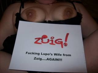 I had to stop and take a pic to thank Lupo and show zoig some love as I was balls deep in Lupo's wife