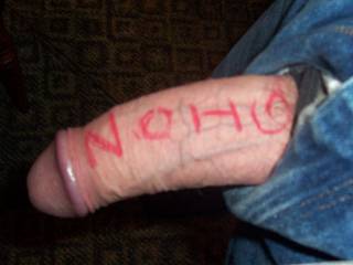 Just pulled him out when I was horny and wrote "zoig" on him, U Like?