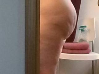 Just a peek-a-boo shot of my big, fat ass ... from the side, ( was trying for nothing but the ass)