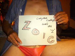 My first ZOIG how exciting  I\'m growing so fast  Soon i\'l be asking The El SUPRIMO for the car keys .:)  Just kidding zoig