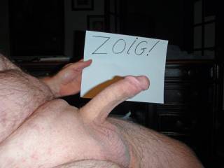 Hubby's cock for the enjoyment of the ZOIG nation!