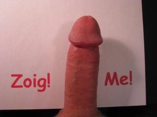 Zoig! Me!